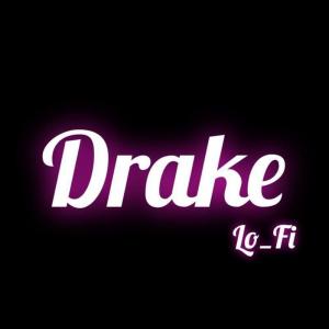 [ Lo-Fi Drake ]